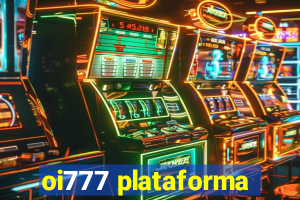 oi777 plataforma