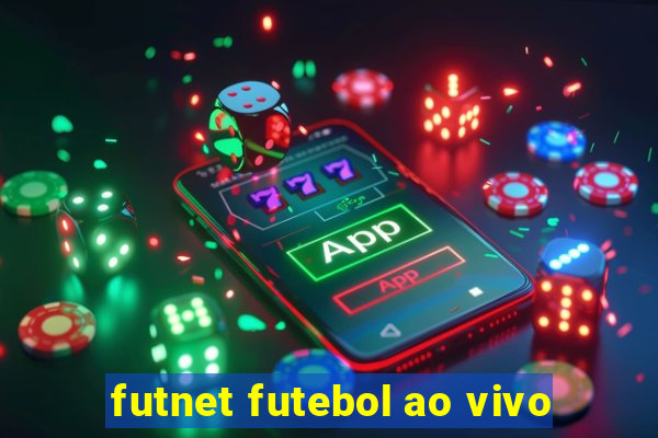 futnet futebol ao vivo