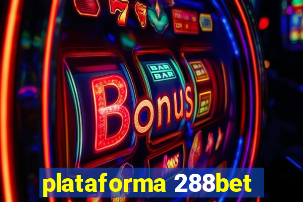 plataforma 288bet