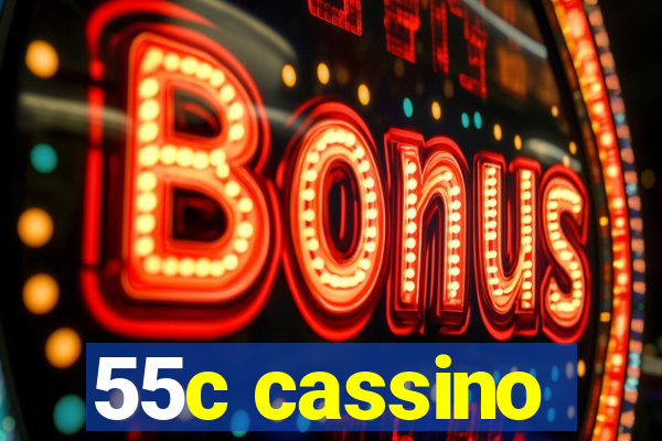55c cassino