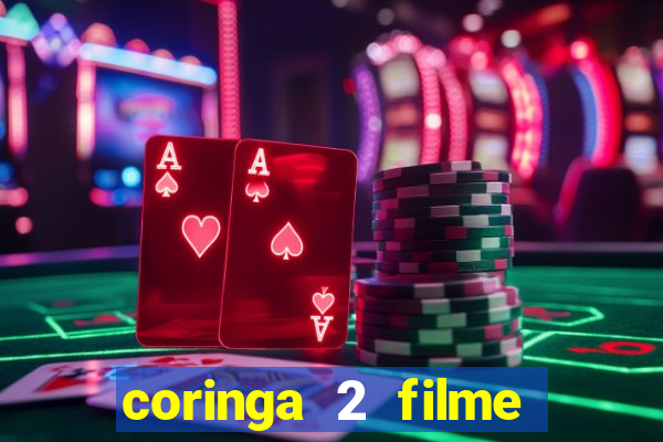 coringa 2 filme completo dublado
