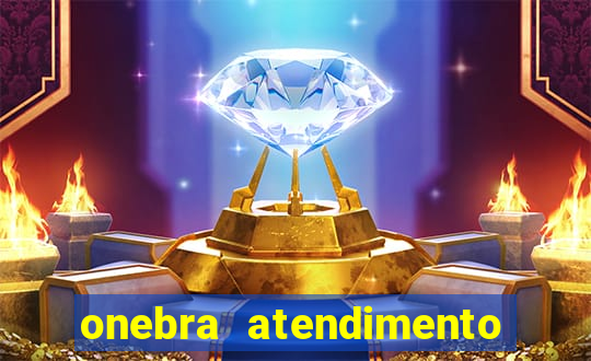 onebra atendimento ao Cliente