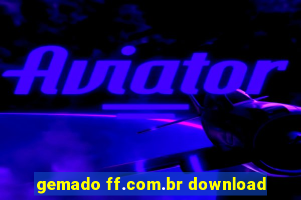 gemado ff.com.br download