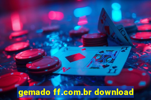 gemado ff.com.br download