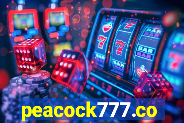 peacock777.co