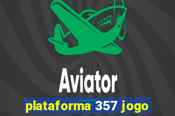 plataforma 357 jogo