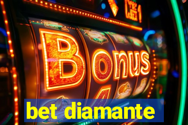 bet diamante