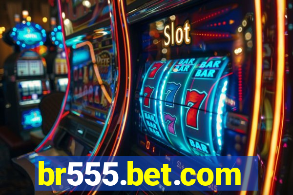 br555.bet.com