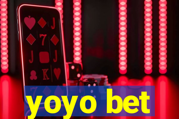 yoyo bet