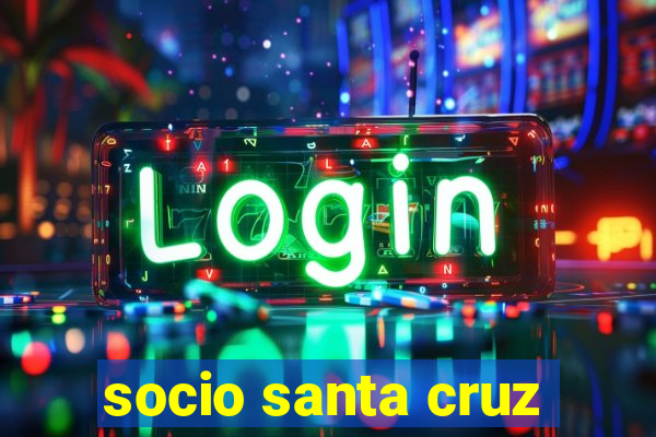 socio santa cruz