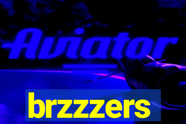 brzzzers