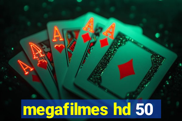 megafilmes hd 50