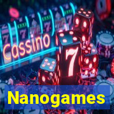 Nanogames