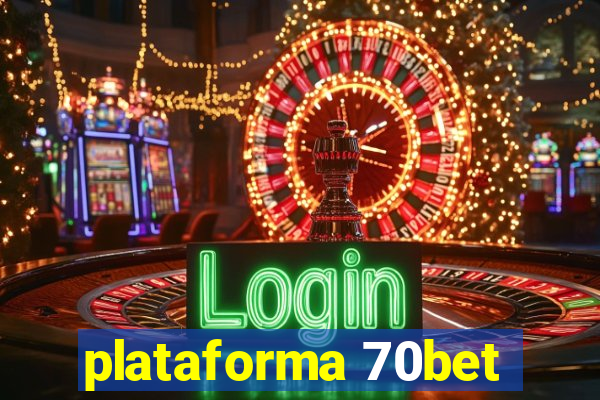 plataforma 70bet