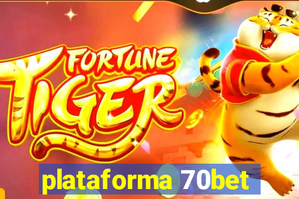 plataforma 70bet