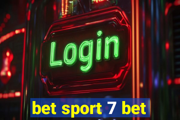 bet sport 7 bet