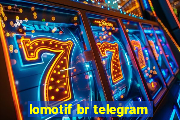 lomotif br telegram