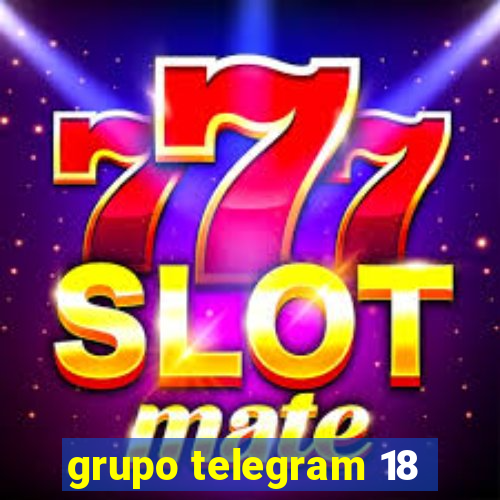 grupo telegram 18
