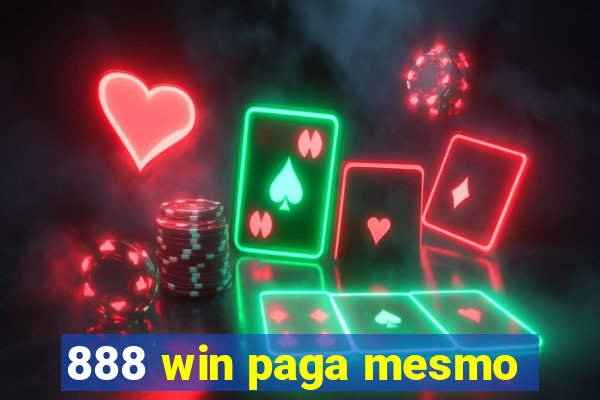 888 win paga mesmo
