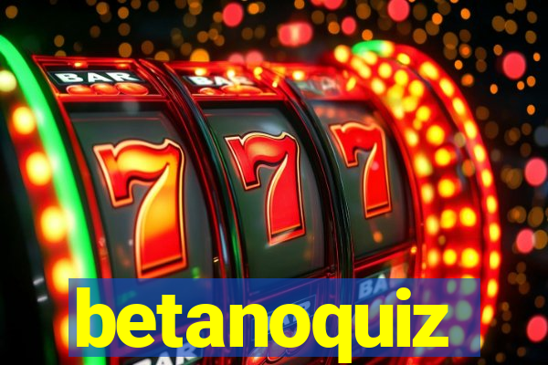 betanoquiz