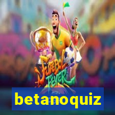 betanoquiz