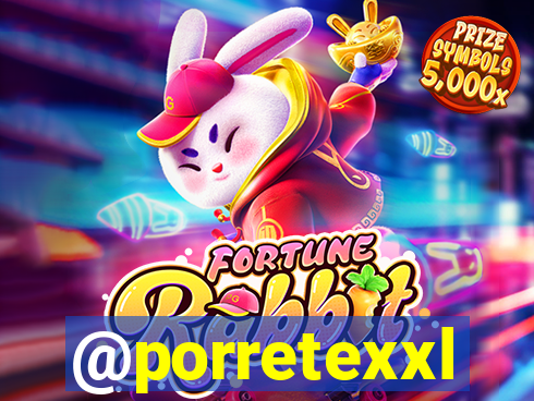 @porretexxl