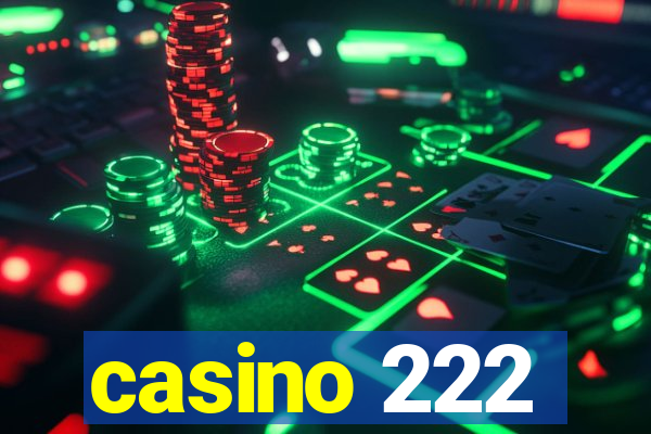 casino 222