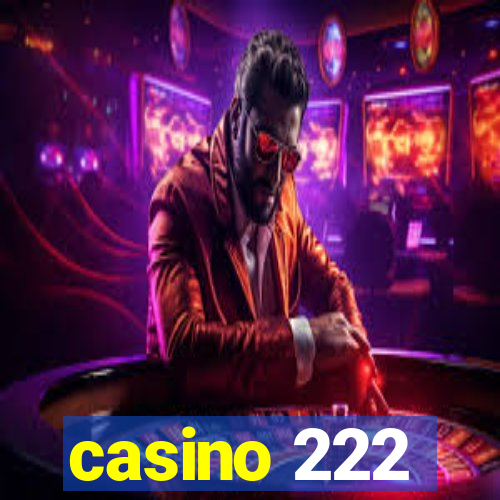 casino 222