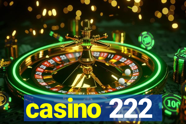 casino 222