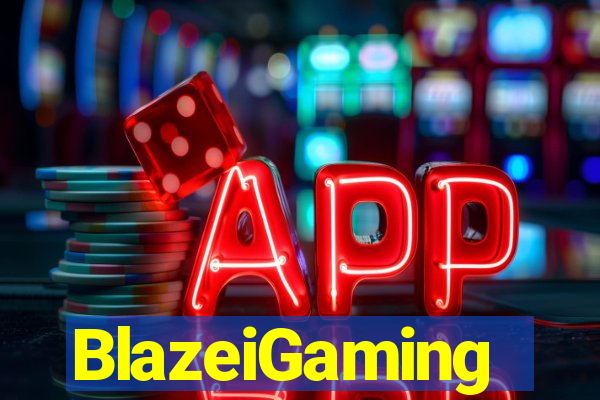 BlazeiGaming