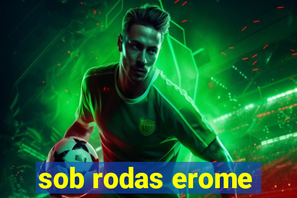 sob rodas erome