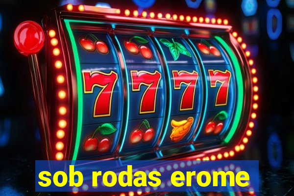 sob rodas erome