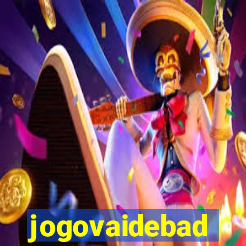 jogovaidebad