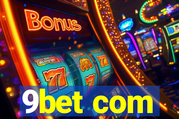 9bet com