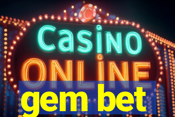 gem bet