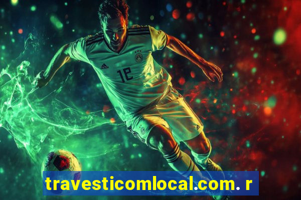 travesticomlocal.com. r