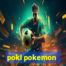 poki pokemon