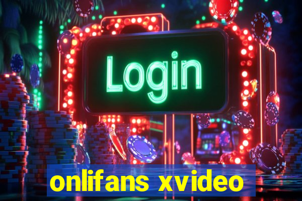 onlifans xvideo