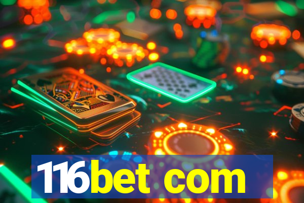 116bet com