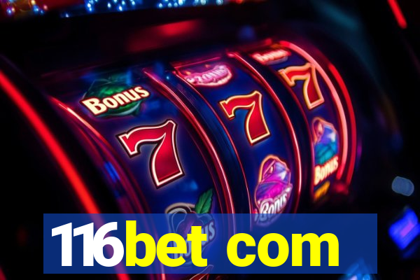 116bet com