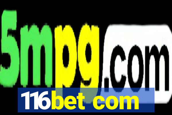 116bet com