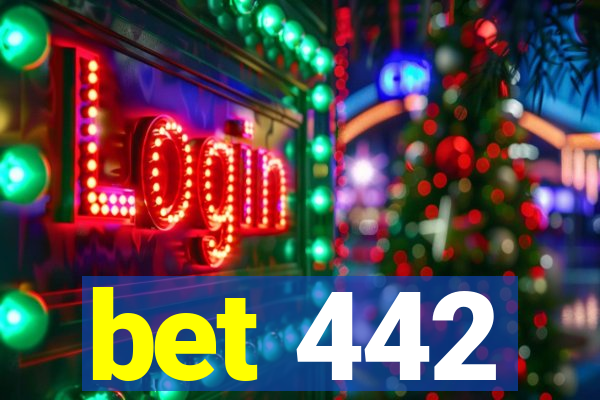 bet 442