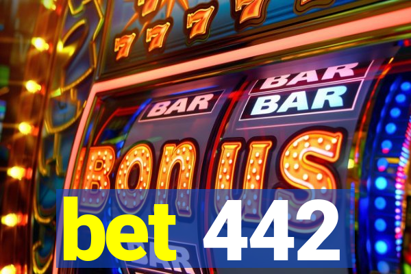 bet 442
