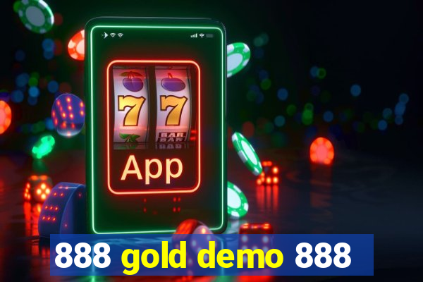 888 gold demo 888