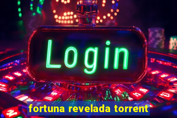 fortuna revelada torrent