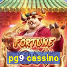 pg9 cassino
