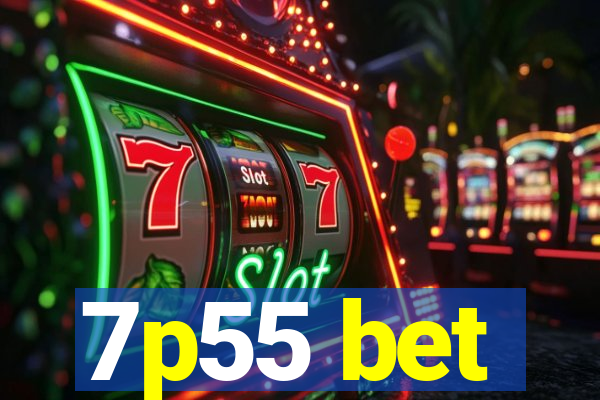 7p55 bet