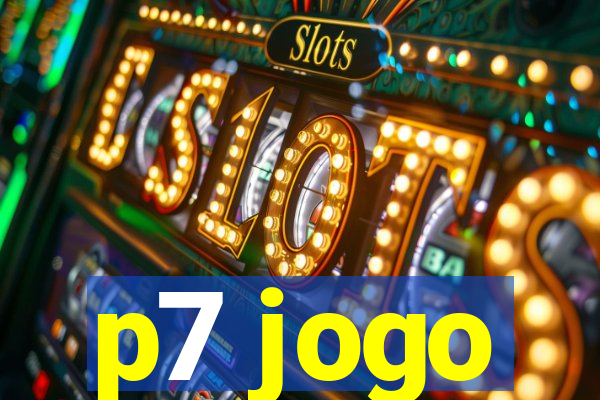 p7 jogo