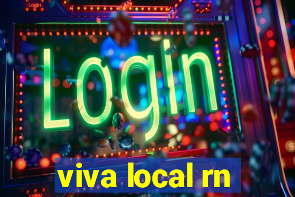 viva local rn