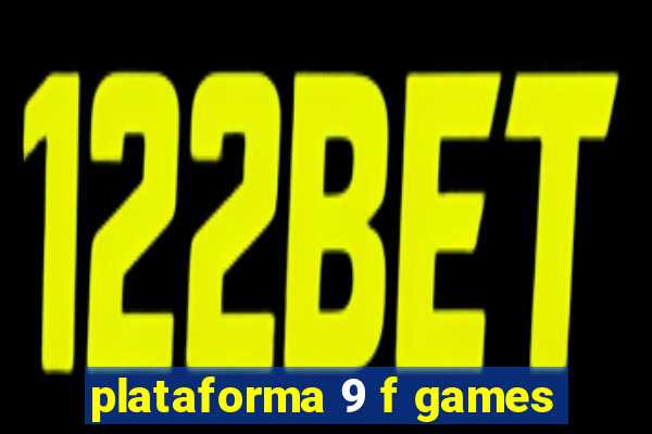 plataforma 9 f games